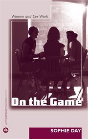 On the game : women and sex work cover image
