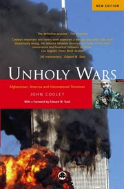 Unholy wars : Afghanistan, America, and international terrorism cover image