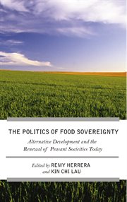 The struggle for food sovereignty : alternative development and the renewal of peasant societies today cover image