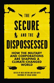 The secure and the dispossessed cover image
