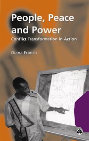 People, peace and power : conflict transformation in action cover image