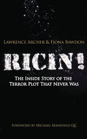 Ricin! : the inside story of the terror plot that never was cover image