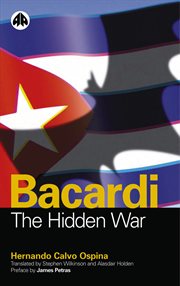 Bacardi : the hidden war cover image