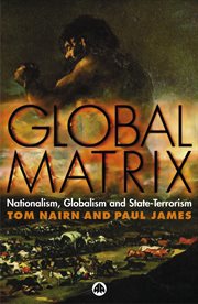 Global matrix : nationalism, globalism and state-terrorism cover image
