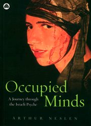 Occupied minds : a journey through the Israeli psyche cover image