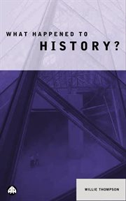 What happened to history? cover image