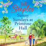 Sunny Sundays at Primrose Hall : Primrose Woods cover image