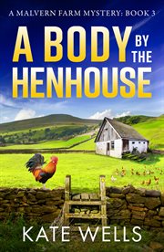 A Body by the Henhouse cover image