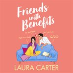 Friends With Benefits : Brits in Manhattan cover image