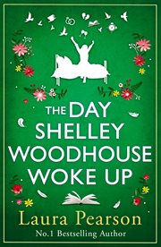 The Day Shelley Woodhouse Woke Up cover image