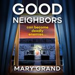Good neighbors cover image