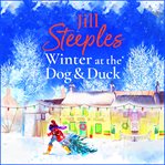Winter at the Dog & Duck : Dog & Duck cover image