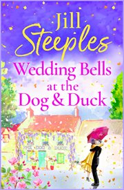 Wedding Bells at the Dog & Duck : Dog & Duck cover image