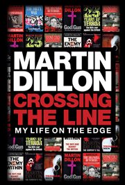 Crossing the line : my life on the edge cover image