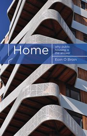 HOME : why public housing is the answer cover image