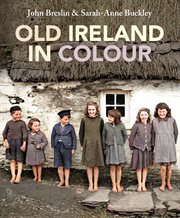 Old Ireland in colour cover image