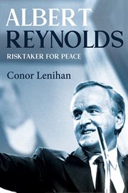 Albert reynolds. Risktaker for Peace cover image