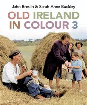 Old Ireland in Colour 3 cover image