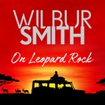 On Leopard Rock : a life of adventures cover image