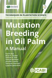 Mutation breeding in oil palm : a manual cover image