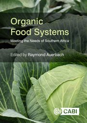 Organic food systems. Meeting the Needs of Southern Africa cover image