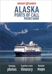 Insight Guides Pocket Alaska Ports of Call cover image