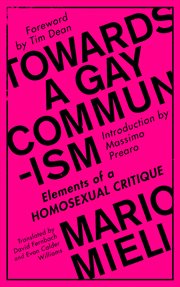 Towards a Gay Communism : Elements of a Homosexual Critique cover image
