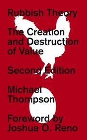 Rubbish theory : the creation and destruction of value cover image
