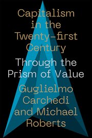 CAPITALISM IN THE 21ST CENTURY : through the prism of value cover image