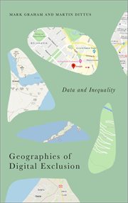 Geographies of digital exclusion : data and inequality cover image