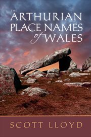Arthurian Place Names of Wales cover image