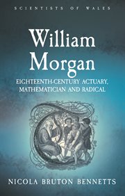 William Morgan : eighteenth-century actuary, mathematician and radical cover image