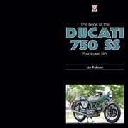 The Book of the Ducati 750 SS 'Round-Case' 1974 cover image