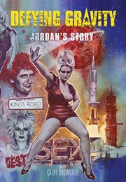 Defying Gravity : Jordan's Story cover image