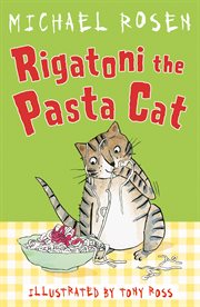 Rigatoni the pasta cat : &, Hampstead the hamster cover image