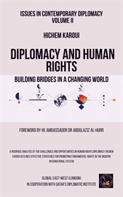 Issues in Contemporary Diplomacy (II) : Building Bridges In A Changing World cover image