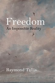 Freedom : an impossible reality cover image