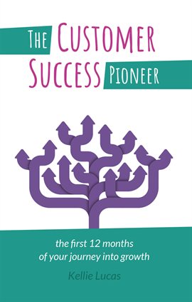 Cover image for The Customer Success Pioneer