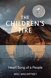 CHILDREN'S FIRE : heart song of a people cover image