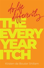 The every-year itch. Do Life Differently cover image