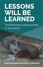 Lessons will be learned. Transforming Safeguarding in Education cover image