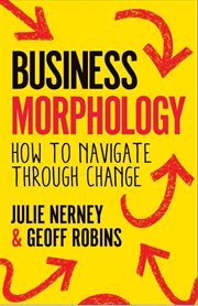 Business Morphology : How to navigate through change cover image