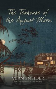 The Teahouse of the August Moon : a play cover image