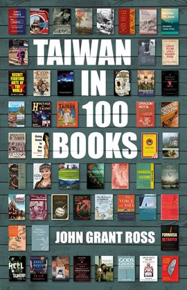 Cover image for Taiwan in 100 Books