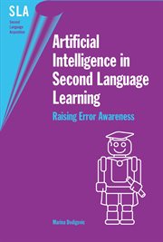 Artificial Intelligence in Second Language Learning : Raising Error Awareness cover image