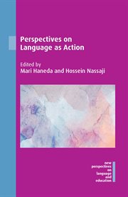 Perspectives on language as action : festschrift in honour of Merrill Swain cover image