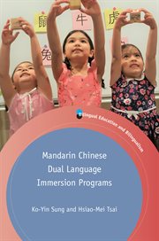 Mandarin Chinese dual language immersion programs cover image