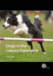 Dogs in the leisure experience cover image