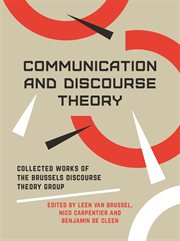 Communication and discourse theory : collected works of the Brussels Discourse Theory Group cover image