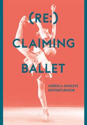 (Re:) claiming ballet cover image